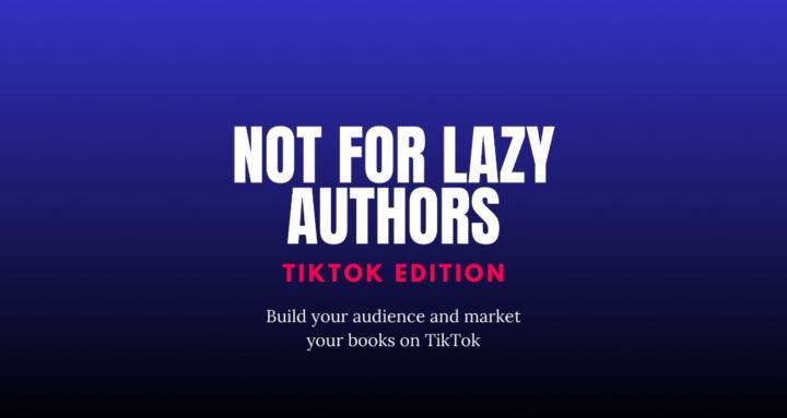 Not For Lazy Authors