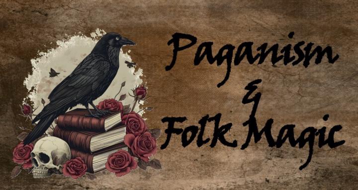 Paganism & Folk Magic