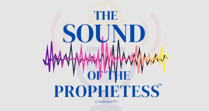 The Sound Of The Prophetess