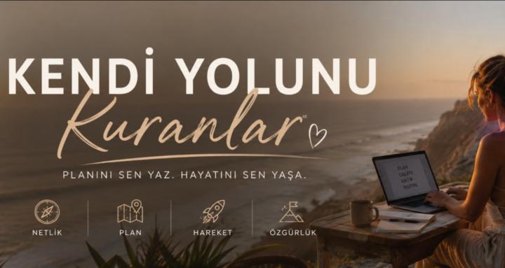 Kendi Yolunu Kuranlar