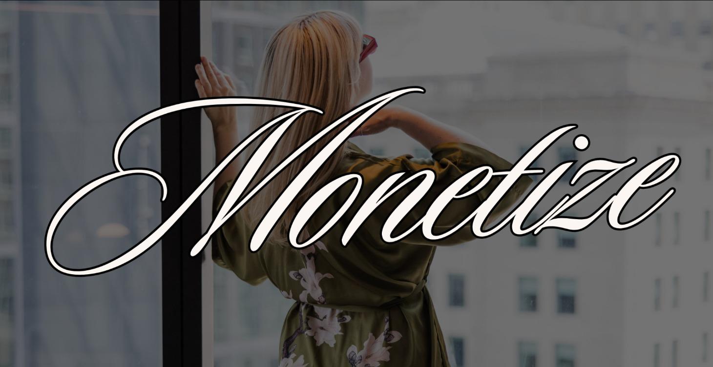 Monetize