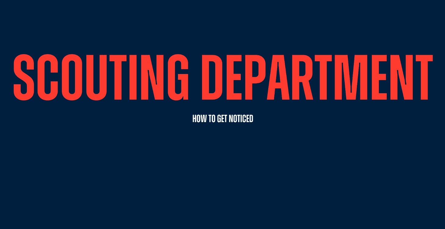 SCOUTING DEPARTMENT