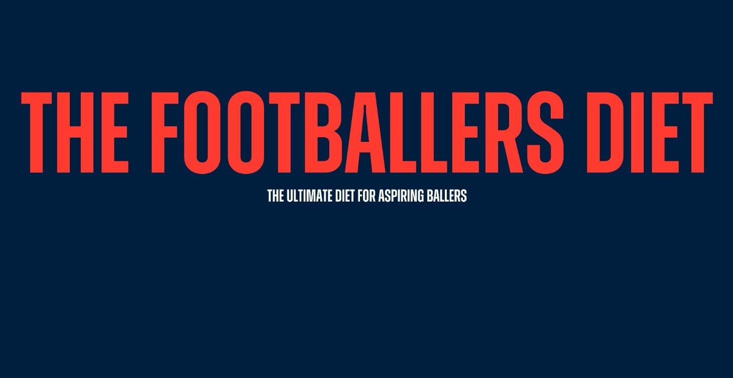 THE FOOTBALLERS DIET