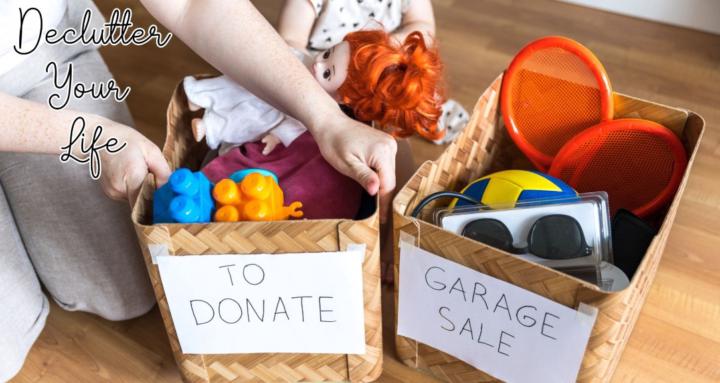 Declutter Your Life!