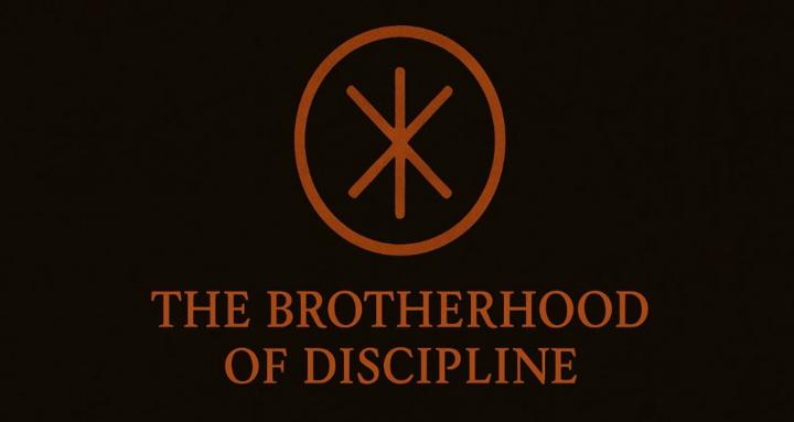 The Brotherhood of Discipline