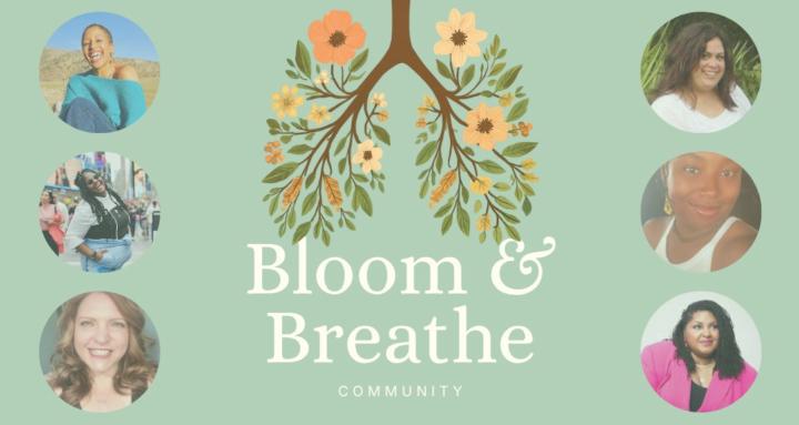 Bloom & Breathe