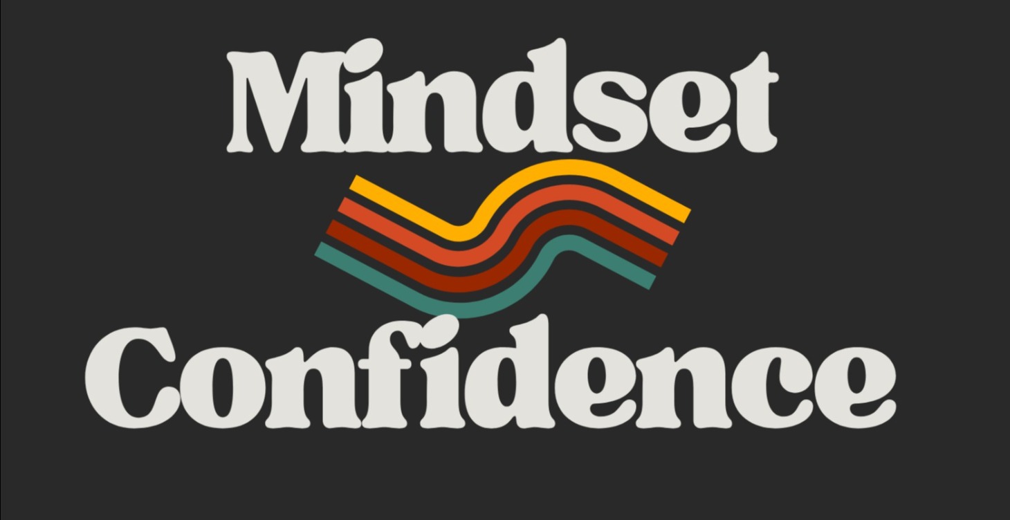 Mindset & Confidence Bootcamp