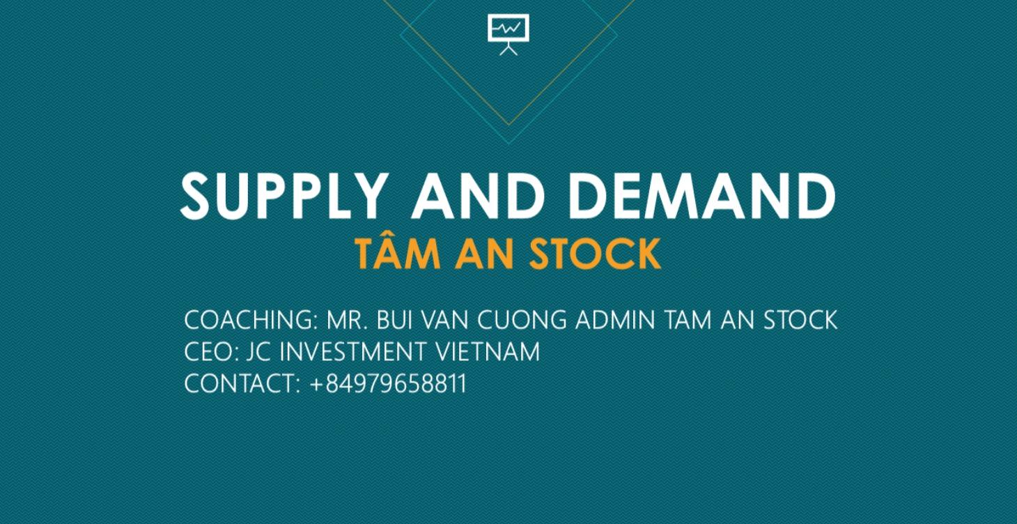 SUPPLY AND DEMAND (CUNG - CẦU)