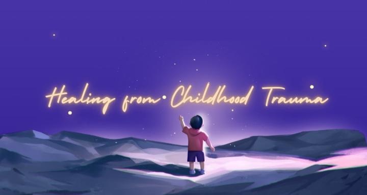 Healing Childhood Trauma