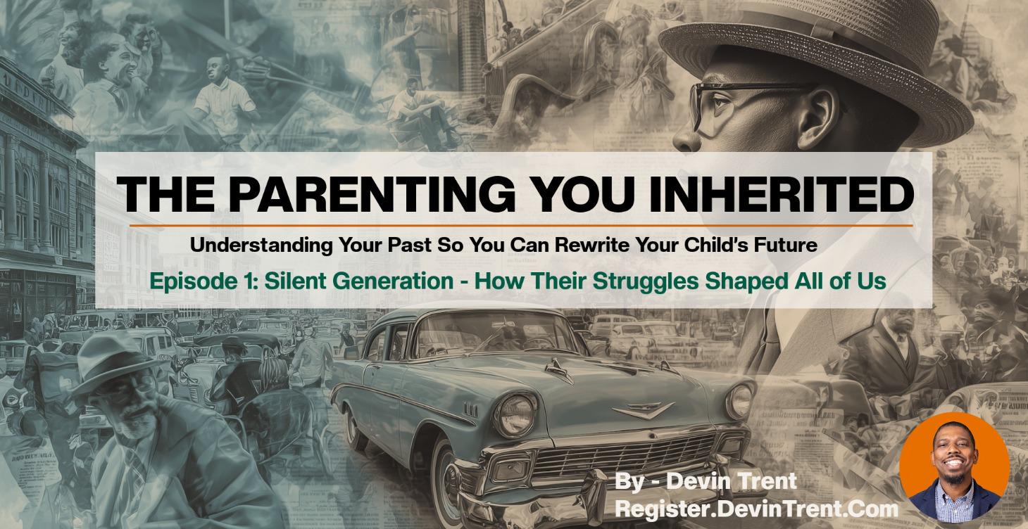 The Parenting You Inherited
