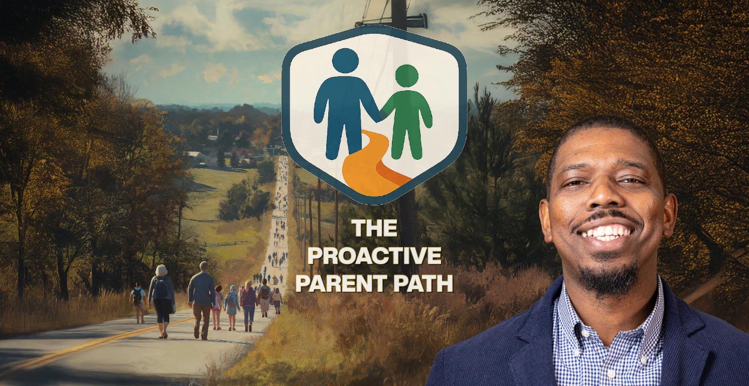 The Proactive Parent Path