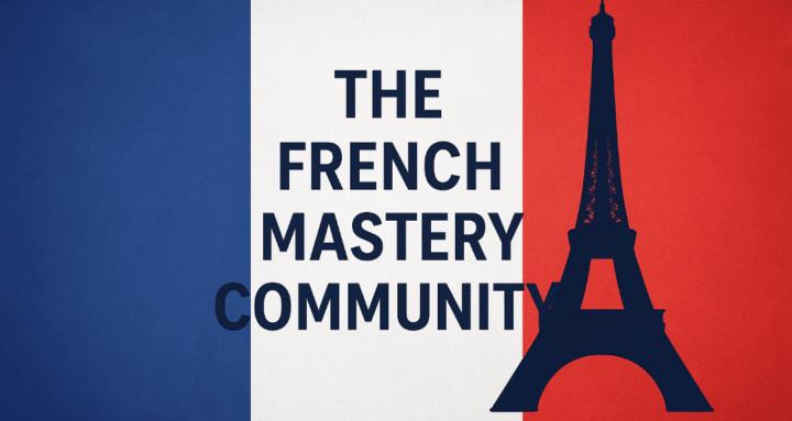 The French Mastery Community