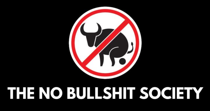 The NO BS Society! (FREE)