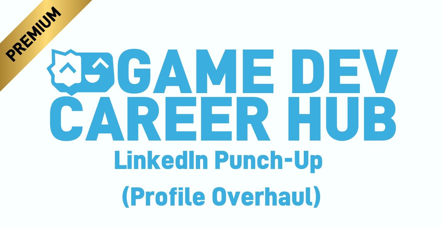 LinkedIn Punch-Up (Profile Overhaul)