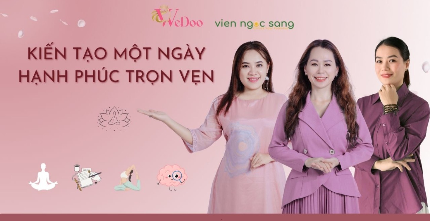 KIẾN TẠO MỘT NGÀY HẠNH PHÚC TRỌN VẸN