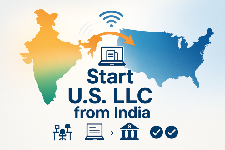 Can I really start a U.S. LLC from my home in Mumbai (or anywhere in India)?