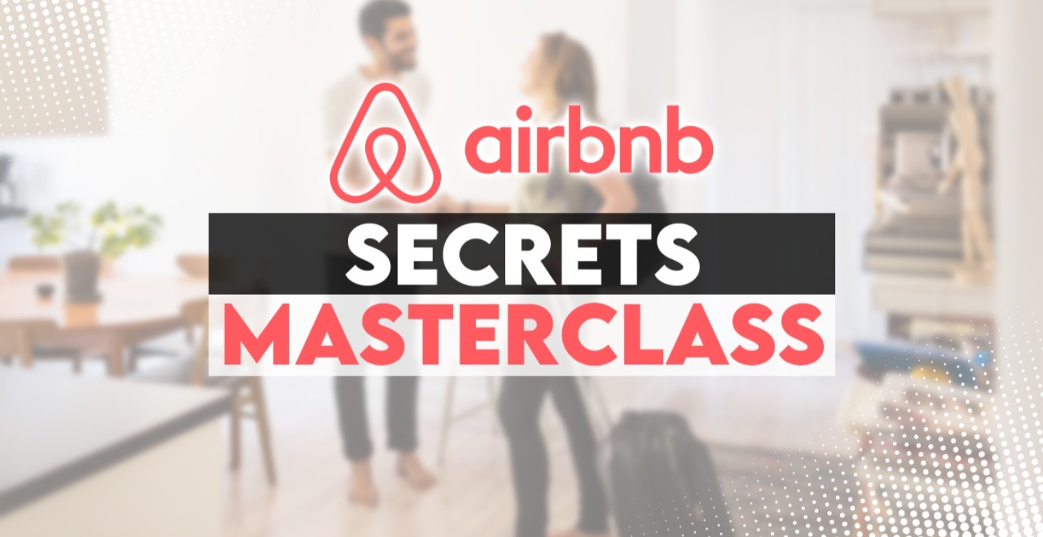 AirBnb Secrets Masterclass