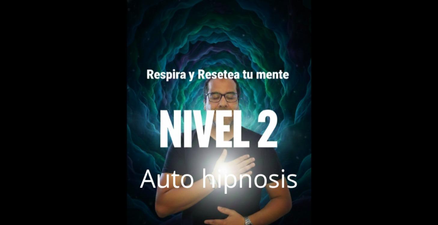 Respira y Resetea tu mente” : Auto Hipnosis 22 mim