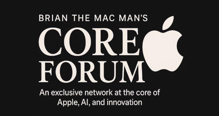Brian The Mac Man’s Core Forum