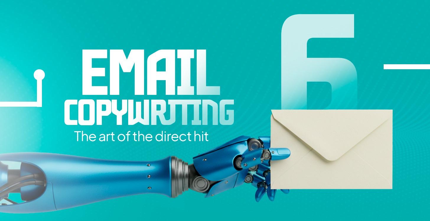 Chapter 6 - Email Copywriting