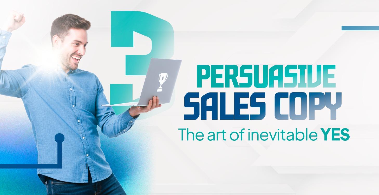 Chapter 3 - Persuasive Sales Copy