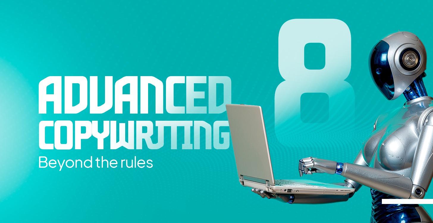 Chapter 8 - Advanced Copywriting