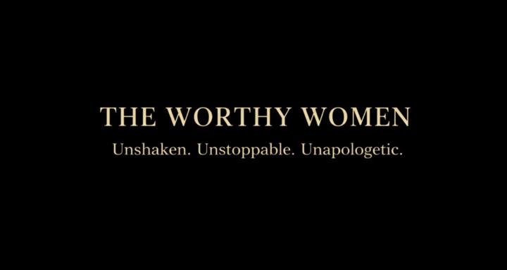 The Worthy Women