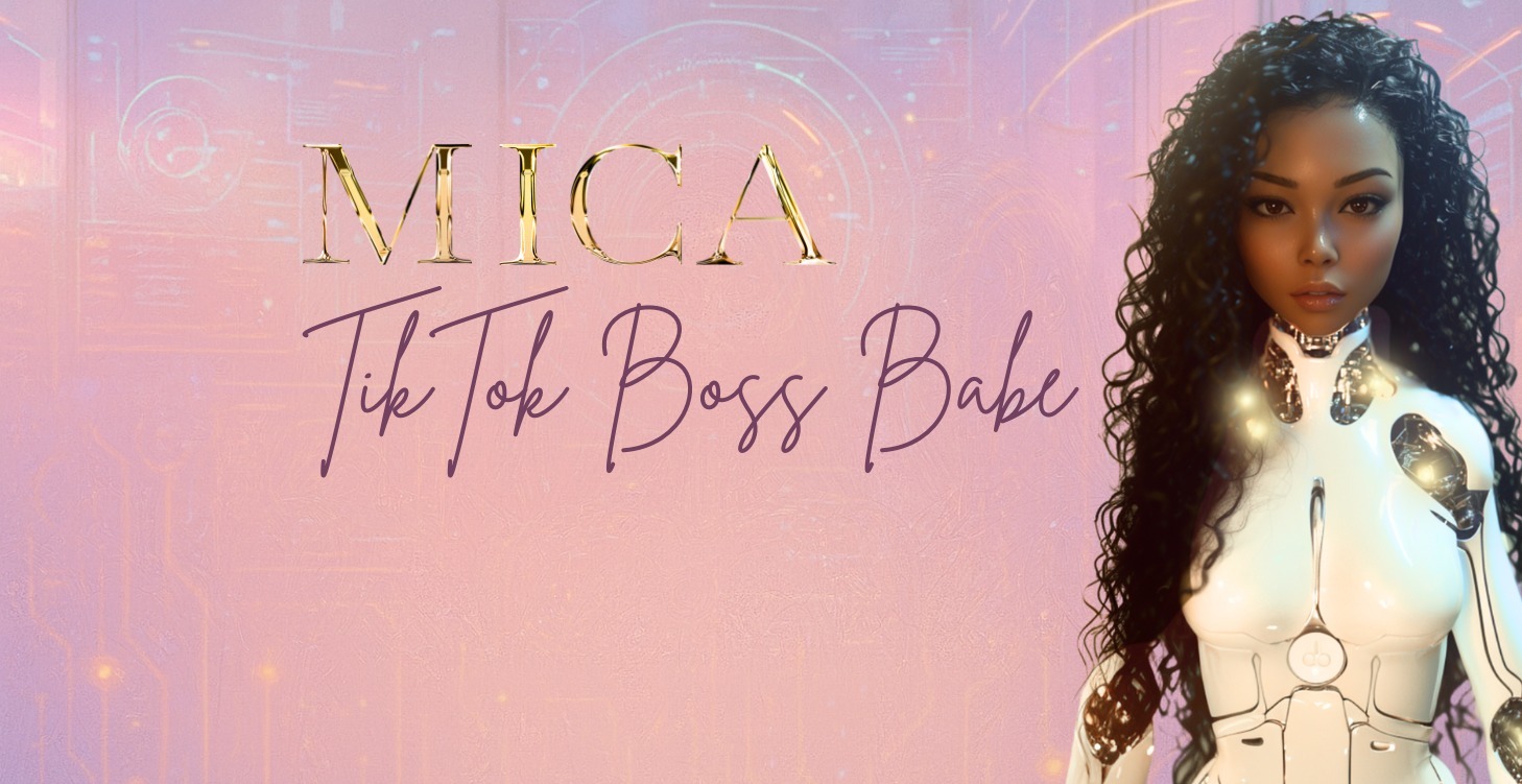 🤖 MICA - TIKTOK
