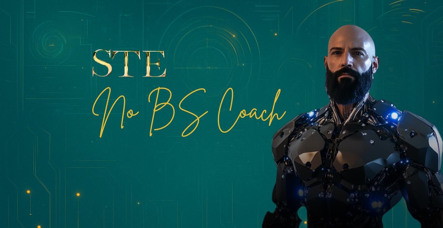 🤖 STE - NO BS COACH