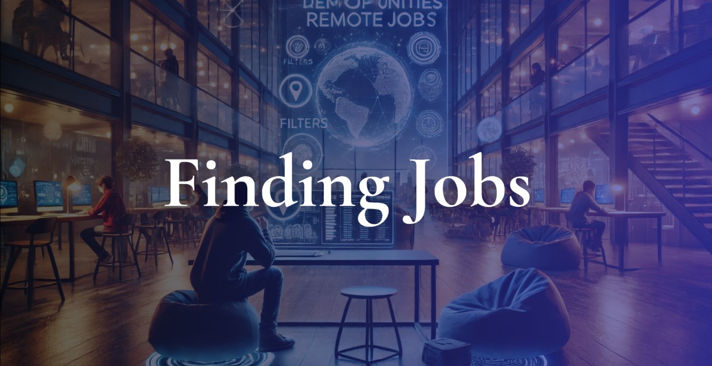 Finding and Applying for Jobs