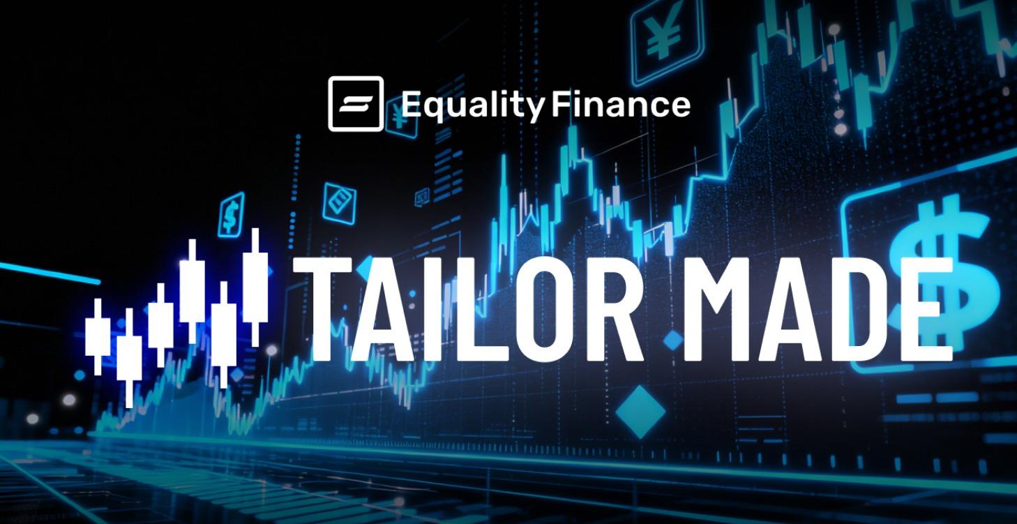 Equality Finance: Tailor Made