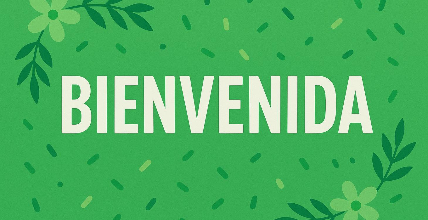 BIENVENIDA