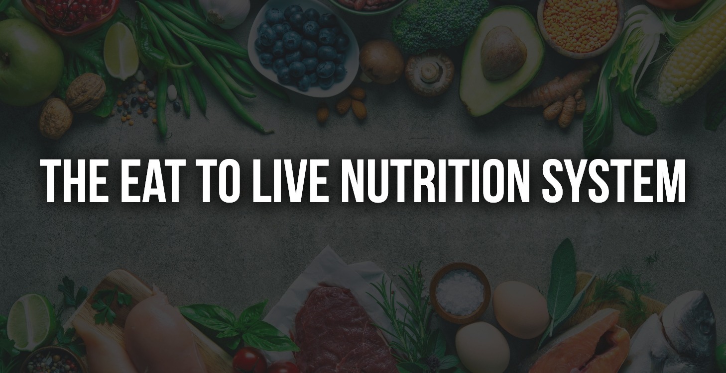 🍽️ The Eat to Live Nutrition System