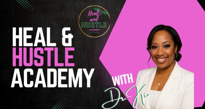 Heal & Hustle Academy