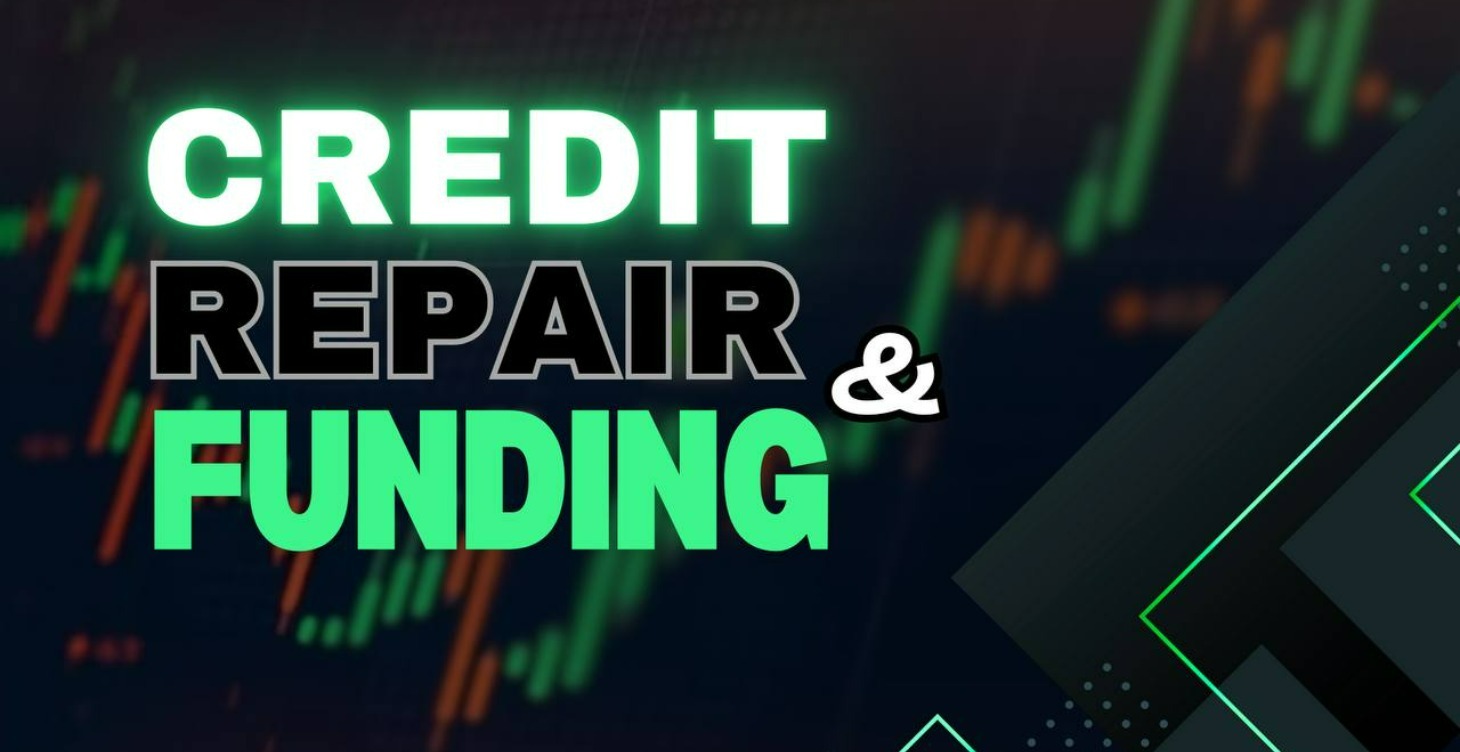 Credit Repair and Funding