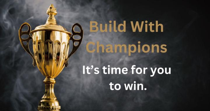 Build With Champions