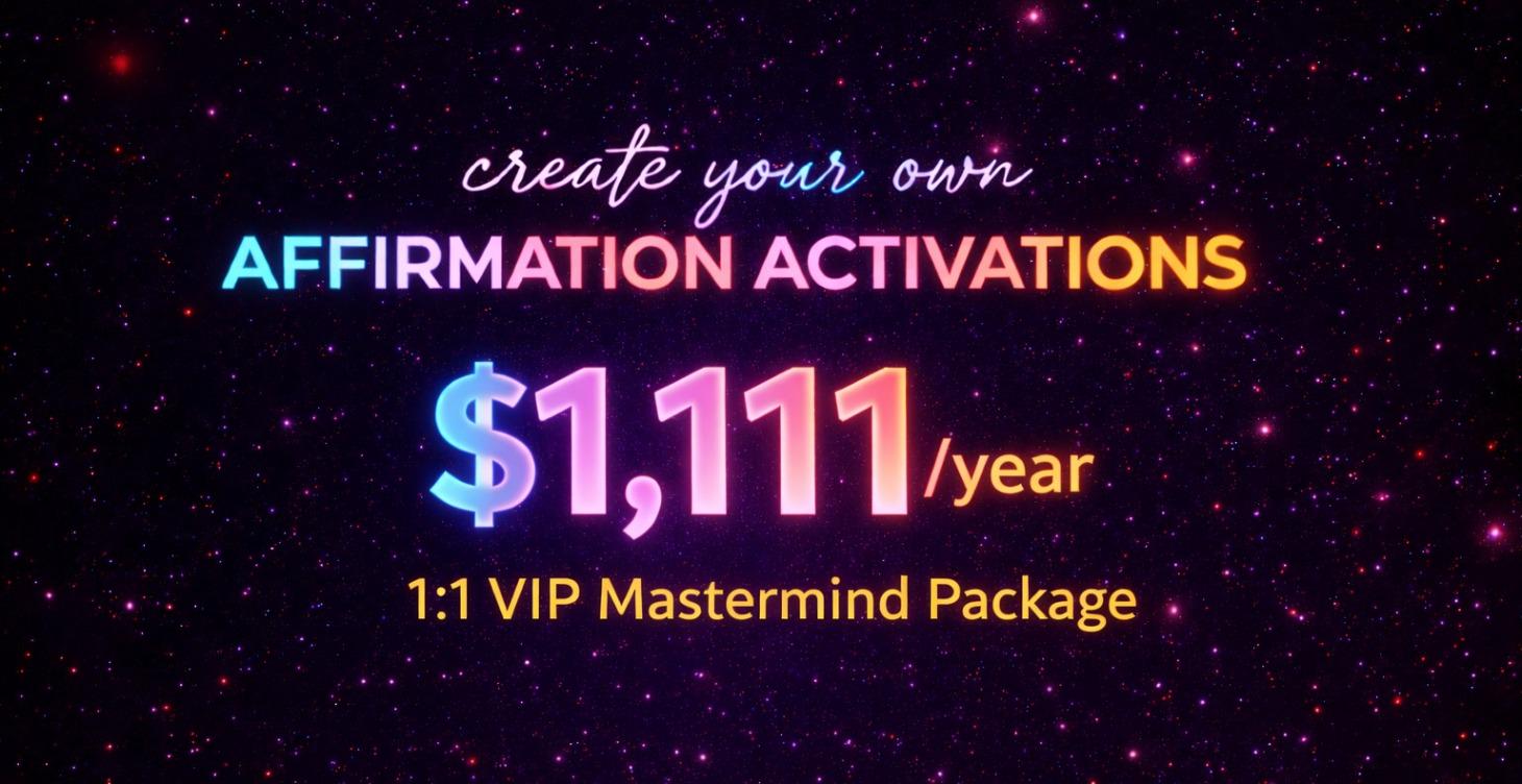 🌌✨ VIP 1:1 Affirmation Activation Support ✨🌌