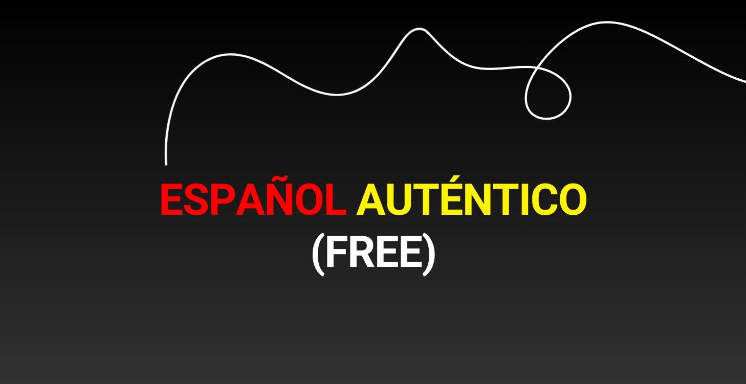 Español Auténtico (FREE)