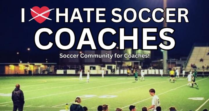 I Hate Soccer Coaches