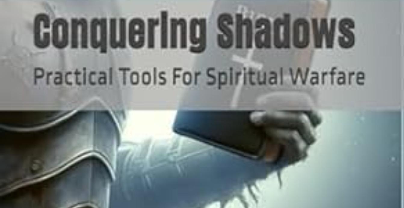 Lesson 1: The Reality of Spiritual Warfare