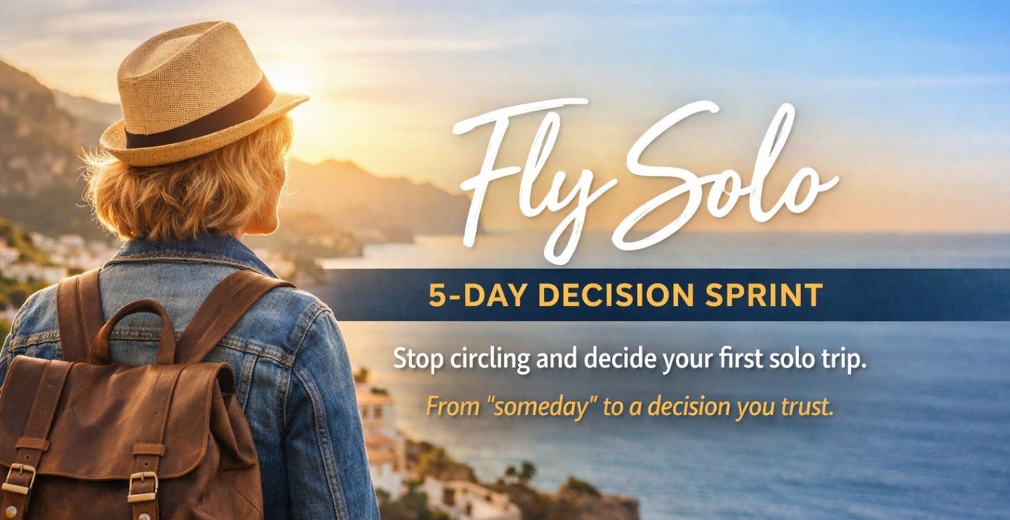 5-Day Solo Travel Decision Sprint