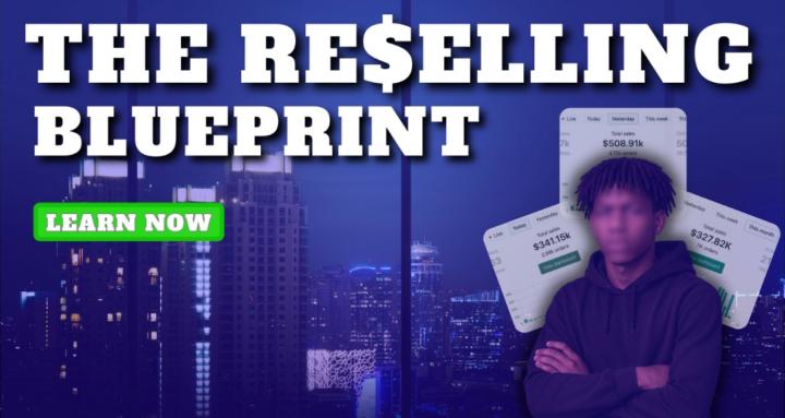 The Reselling Blueprint