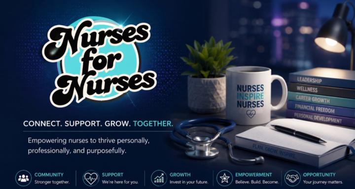 Nurses for Nurses 