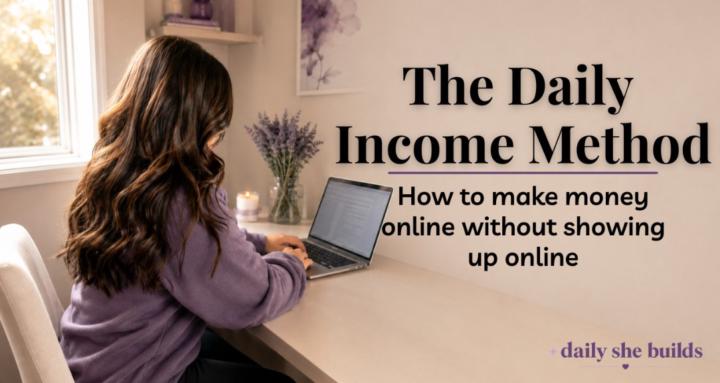 The Daily Income Method
