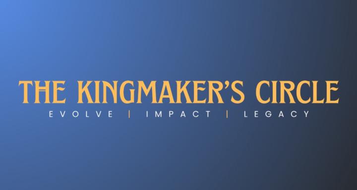 The Kingmaker's Circle