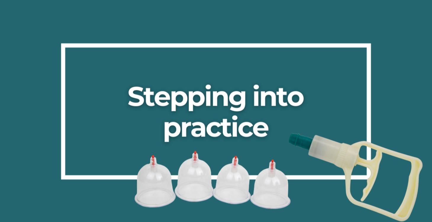 Stepping into Practice