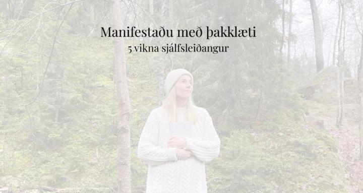 Manifestaðu með þakklæti