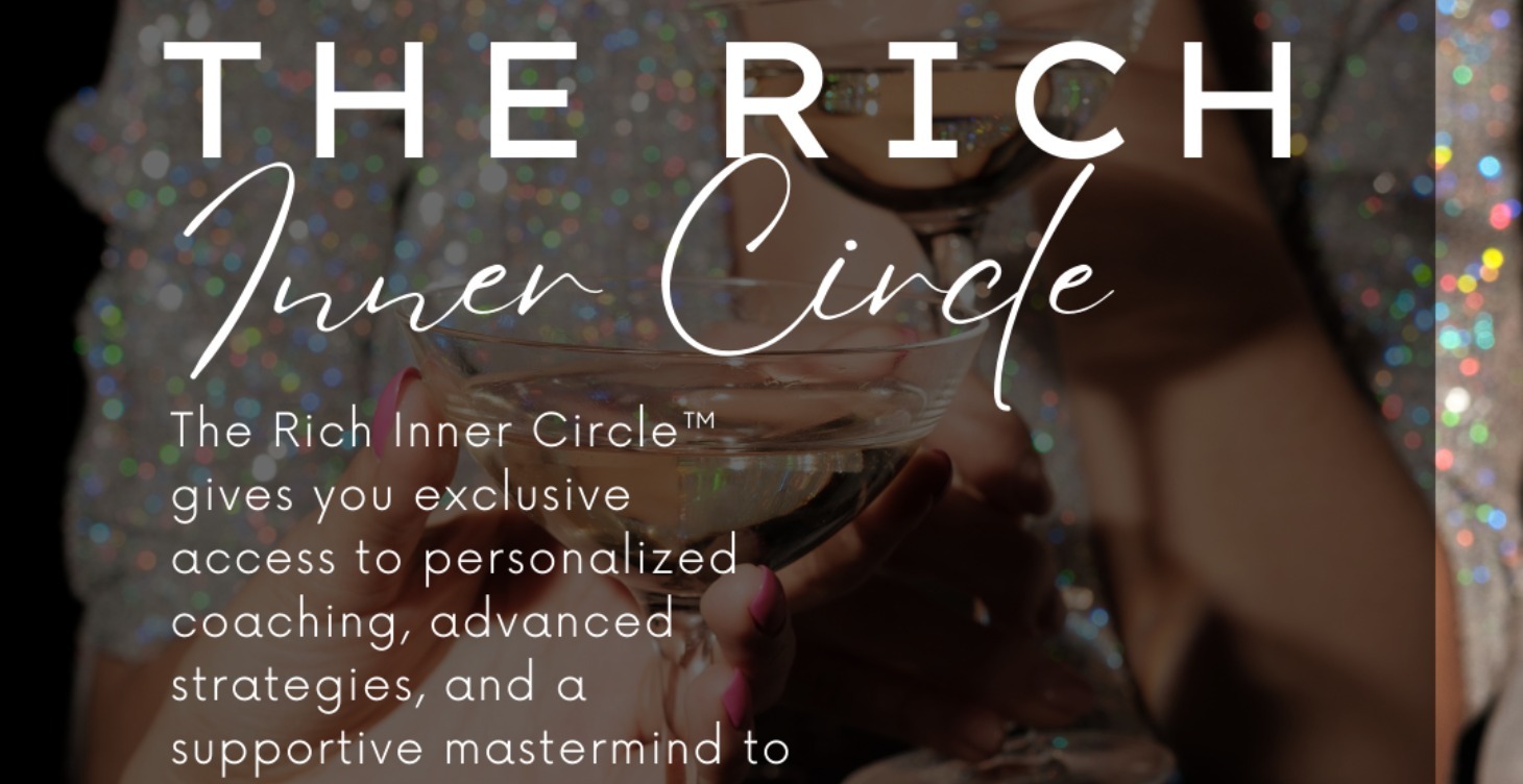 The Rich Inner Circle™