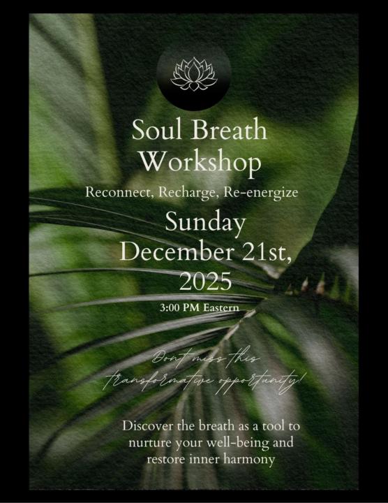 Breathwork Workshop December 21 2025 3 PM to 5 PM EST