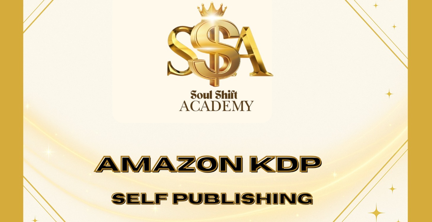AMAZON KDP - SELF PUBLISHING 101